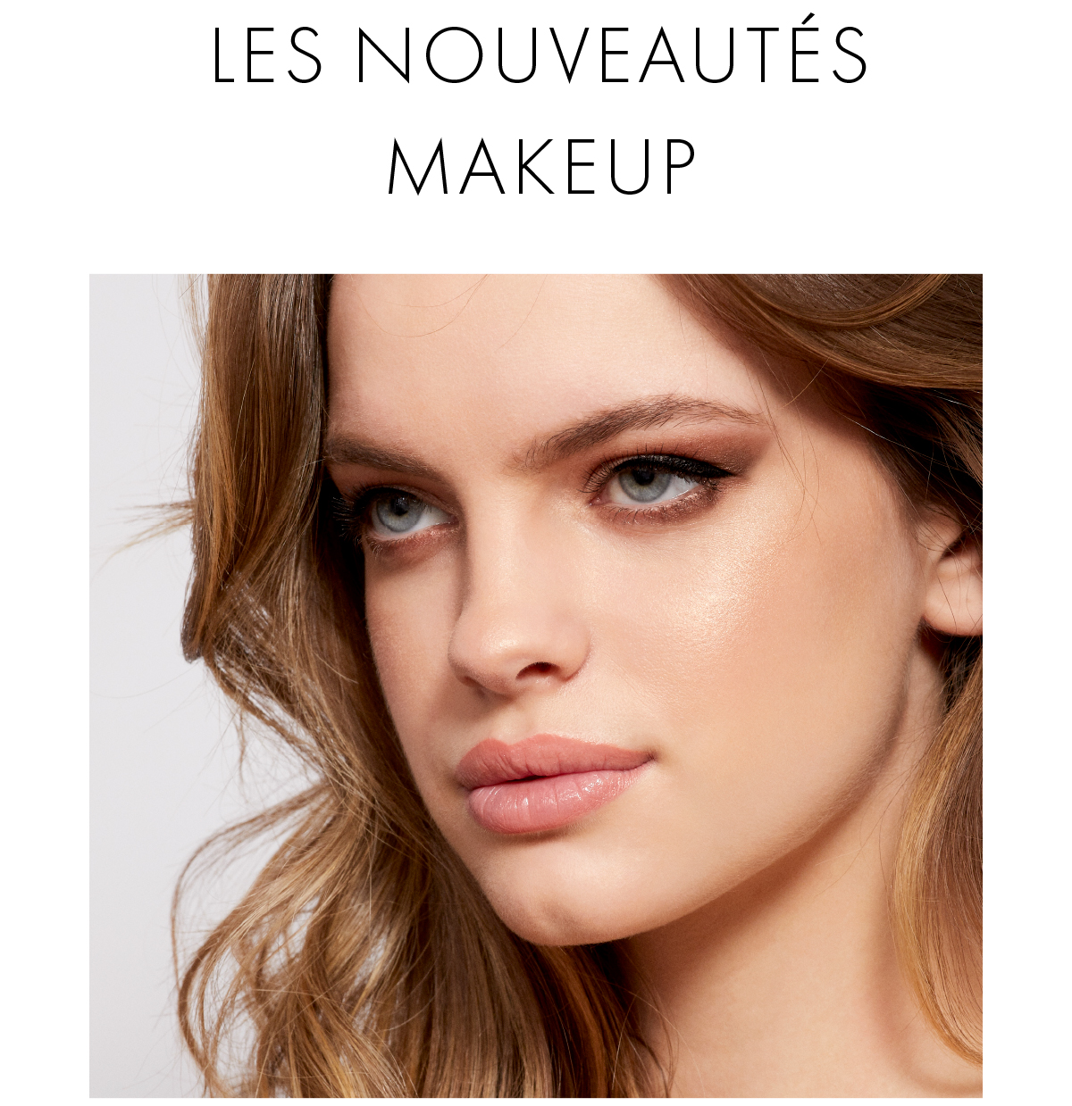 Les nouveautés makeup