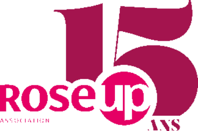 RoseUp Association — 15 ans
